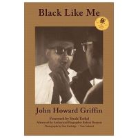 Black Like Me - John Howard Griffin