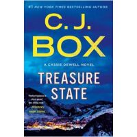 Treasure State: A Cassie Dewell Novel - C. J. Box
