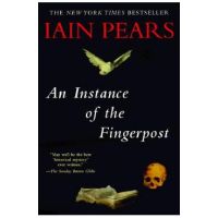 An Instance of the Fingerpost - Iain Pears
