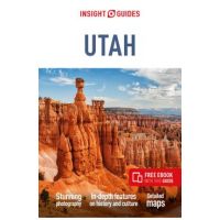 Insight Guides Utah (Travel Guide with Free Ebook) - Insight Guides