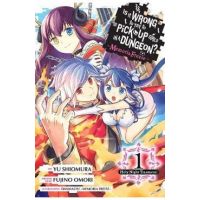 Is It Wrong to Try to Pick Up Girls in a Dungeon? Memoria Freese, Vol. 1: Holy Night Traumerei - Fujino Omori