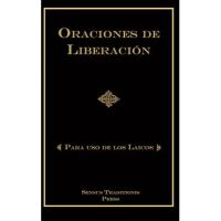 Oraciones de Liberaci&#65533;n: Para Uso de los Laicos - Chad Alec Ripperger
