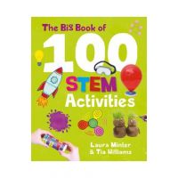 The Big Book of 100 Stem Activities: Science Technology Engineering Math - Laura Minter