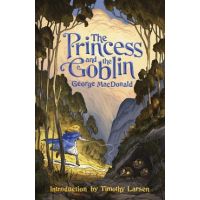 The Princess and the Goblin - Timothy Larsen