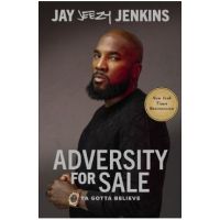 A Adversity for Sale: You Gotta Believe - Jeezy