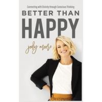 Better Than Happy - Jody Moore