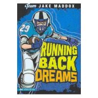 Jake Maddox: Running Back Dreams - Jake Maddox