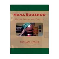 Nana Boozhoo: Ojibwe Words and Phrases - Michael Lyons