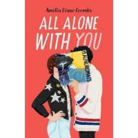 All Alone with You - Amelia Diane Coombs