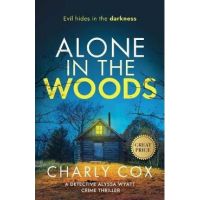 Alone in the Woods - Charly Cox