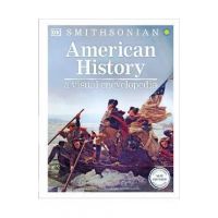 American History: A Visual Encyclopedia - Dk