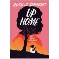 Up Home: One Girl's Journey - Ruth J. Simmons