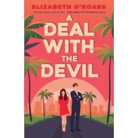 A Deal With the Devil - Elizabeth O'roark