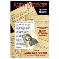 Alien Interview - Readers Edition - Lawrence R. Spencer