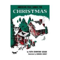 American Folk Songs for Christmas - Ruth Crawford Seeger