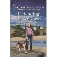 Defending the Witness - Sharee Stover