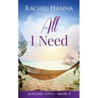 All I Need - Rachel Hanna