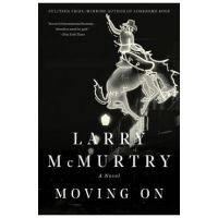 Moving on - Larry Mcmurtry