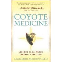 Coyote Medicine: Coyote Medicine - William L. Simon