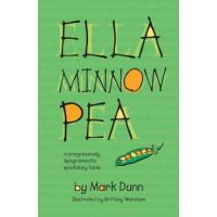 Ella Minnow Pea: 20th Anniversary Illustrated Edition - Mark Dunn