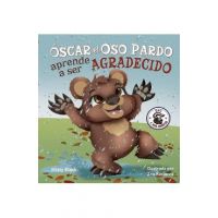 &#65533;scar el Oso Pardo aprende a ser agradecido: Grunt the Grizzly Learns to Be Grateful (Spanish Edition) - Misty Black