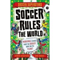 Soccer Superstars: Soccer Rules the World - Simon Mugford