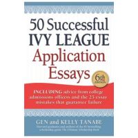 50 Successful Ivy League Application Essays - Gen Tanabe