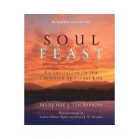Soul Feast - Marjorie J. Thompson