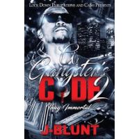 A Gangster's Code 2: Thug Immortal - J-blunt