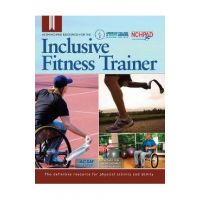 ACSM/NCHPAD Resources for the Inclusive Fitness Trainer - Cary Wing
