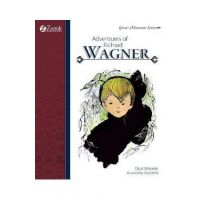 Adventures of Richard Wagner - Opal Wheeler