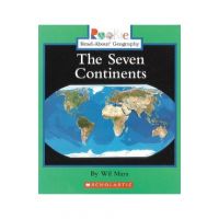 The Seven Continents (Rookie Read-About Geography: Continents: Previous Editions) - Wil Mara