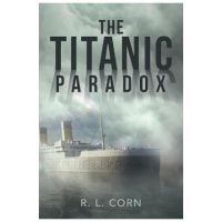 The Titanic Paradox - R. L. Corn