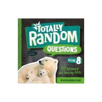 Totally Random Questions Volume 8: 101 Outlandish and Amazing Q&as - Melina Gerosa Bellows