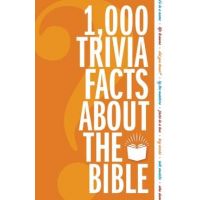 1,000 Trivia Facts about the Bible - Zondervan