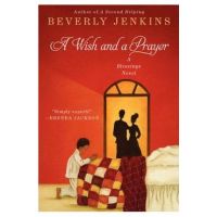 A Wish and a Prayer: A Blessings Novel - Beverly Jenkins