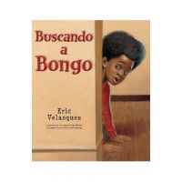 Buscando a Bongo - Eric Velasquez