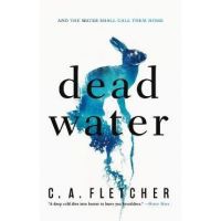 Dead Water - C. A. Fletcher