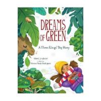Dreams of Green: A Three Kings' Day Story - Mariel Jungkunz