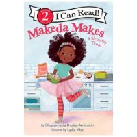 Makeda Makes a Birthday Treat - Olugbemisola Rhuday-perkovich