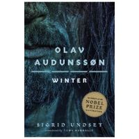Olav Audunssøn: IV. Winter - Sigrid Undset