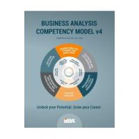 The Business Analysis Competency Model(R) version 4 - Iiba