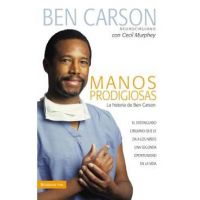 Manos Prodigiosas: La Historia de Ben Carson = Gifted Hands = Gifted Hands - Ben Carson