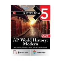 5 Steps to a 5: AP World History: Modern 2024 - Beth Bartolini-salimbeni