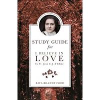 I Believe in Love Study Guide - Rita Ford