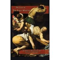 Lives of the Early Martyrs - Pedro De Ribadeneyra