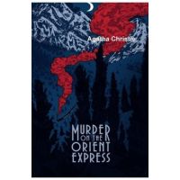 Murder On The Orient Express - Agatha Christie