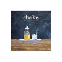 Shake: A New Perspective on Cocktails - Eric Prum