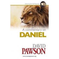 A Commentary on Daniel - David Pawson