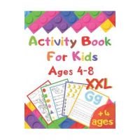 Activity Book For Kids Ages 4-8 XXL: I learn alphabet, numbers, shapes, lines, mathematics, coloring, mazes ... - Very complete educational book - vac - Activity Abadila